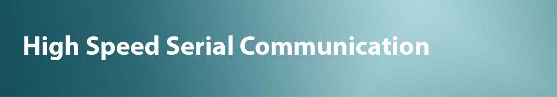 High Speed Serial Communication - Netes Mühendislik